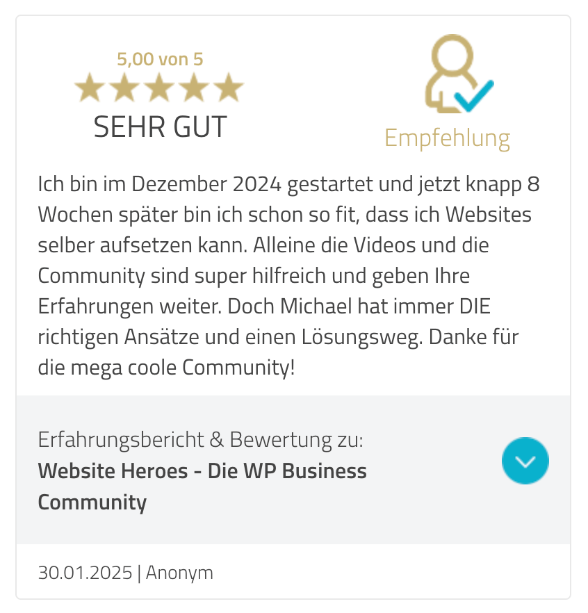 Ich bin im Dezember 2024 gestartet und jetzt knapp 8 Wochen später bin ich schon so fit, dass ich Websites selber aufsetzen kann. Alleine die Videos und die Community sind super hilfreich und geben Ihre Erfahrungen weiter. Doch Michael hat immer DIE richtigen Ansätze und einen Lösungsweg. Danke für die mega coole Community!