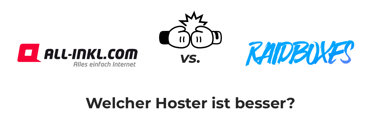 RAIDBOXES vs. ALL-INKL - welcher Hoster ist besser?