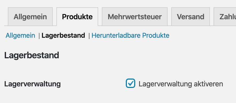 WordPress Online Shop: WooCommerce Lagerbestand und Lagerverwaltung